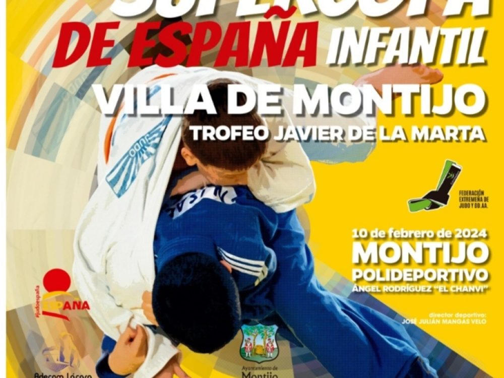 SUPERCOPA DE ESPAÑA INFANTIL DE JUDO DE MONTIJO